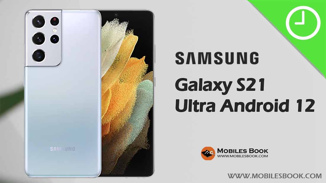 Samsung Galaxy S21 Ultra Android 12
