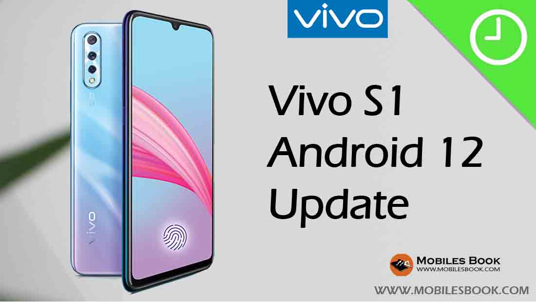 Vivo S1 Android 12 Update