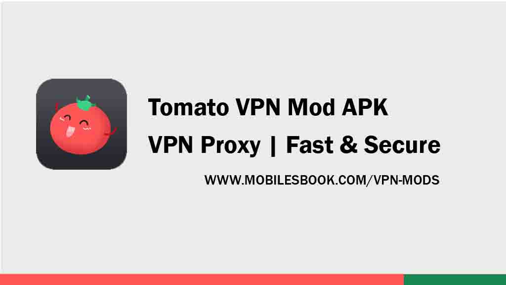 Tomato VPN Premium APK